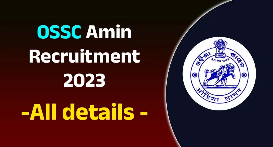 ossc amin recruitment 2023- online apply